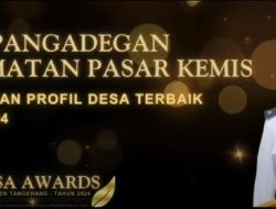 Desa Pangadegan Kecamatan Pasar Kemis, Mendapatkan Piagam Penghargaan DESA AWARD : Katagori Pencatatan Profil Desa Terbaik Tahun 2024